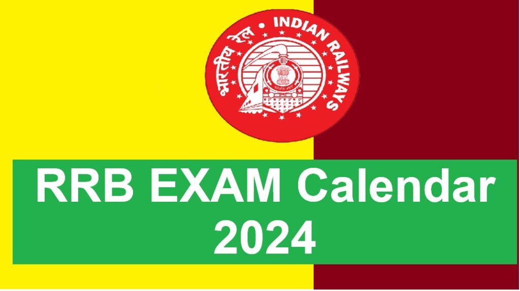 RRB Exam Calendar 2024