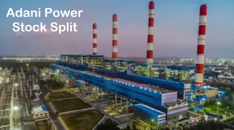 Adani Power Stock Split